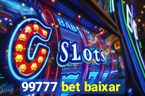 99777 bet baixar